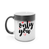 Magic mug Only You